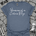 Woman of a Certain Rage Menopause Shirt