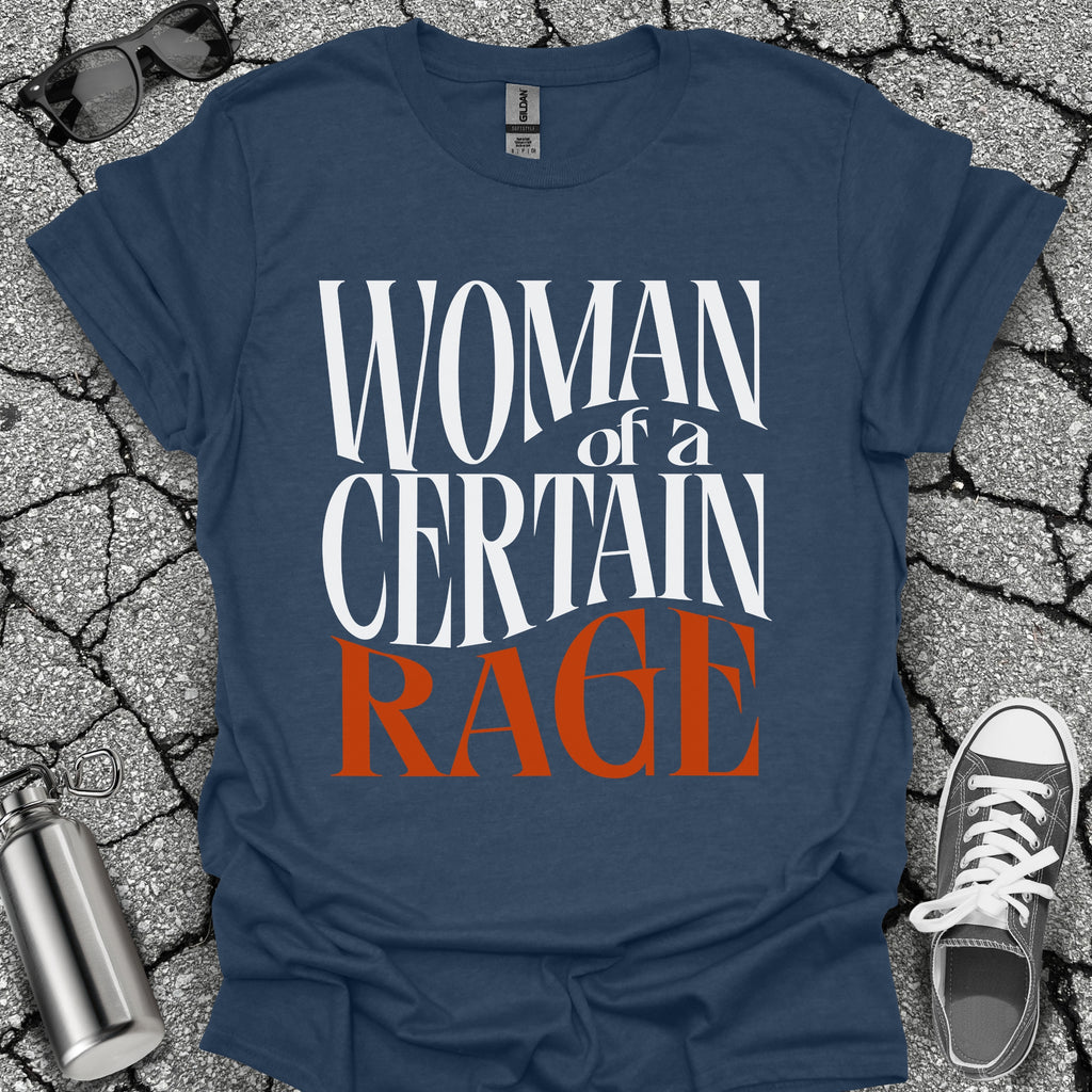 Woman of a Certain Rage Shirt