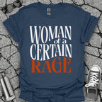 Woman of a Certain Rage Shirt