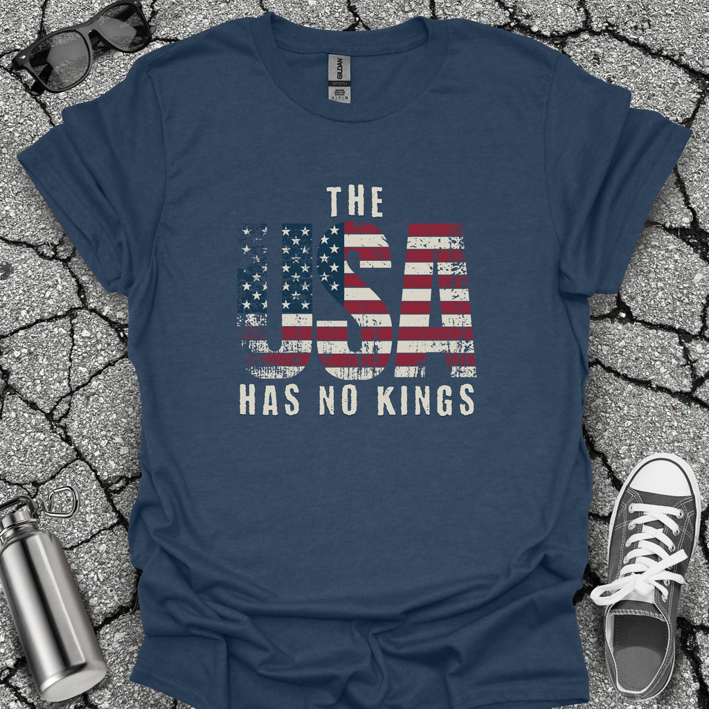 The USA Has No Kings Shirt