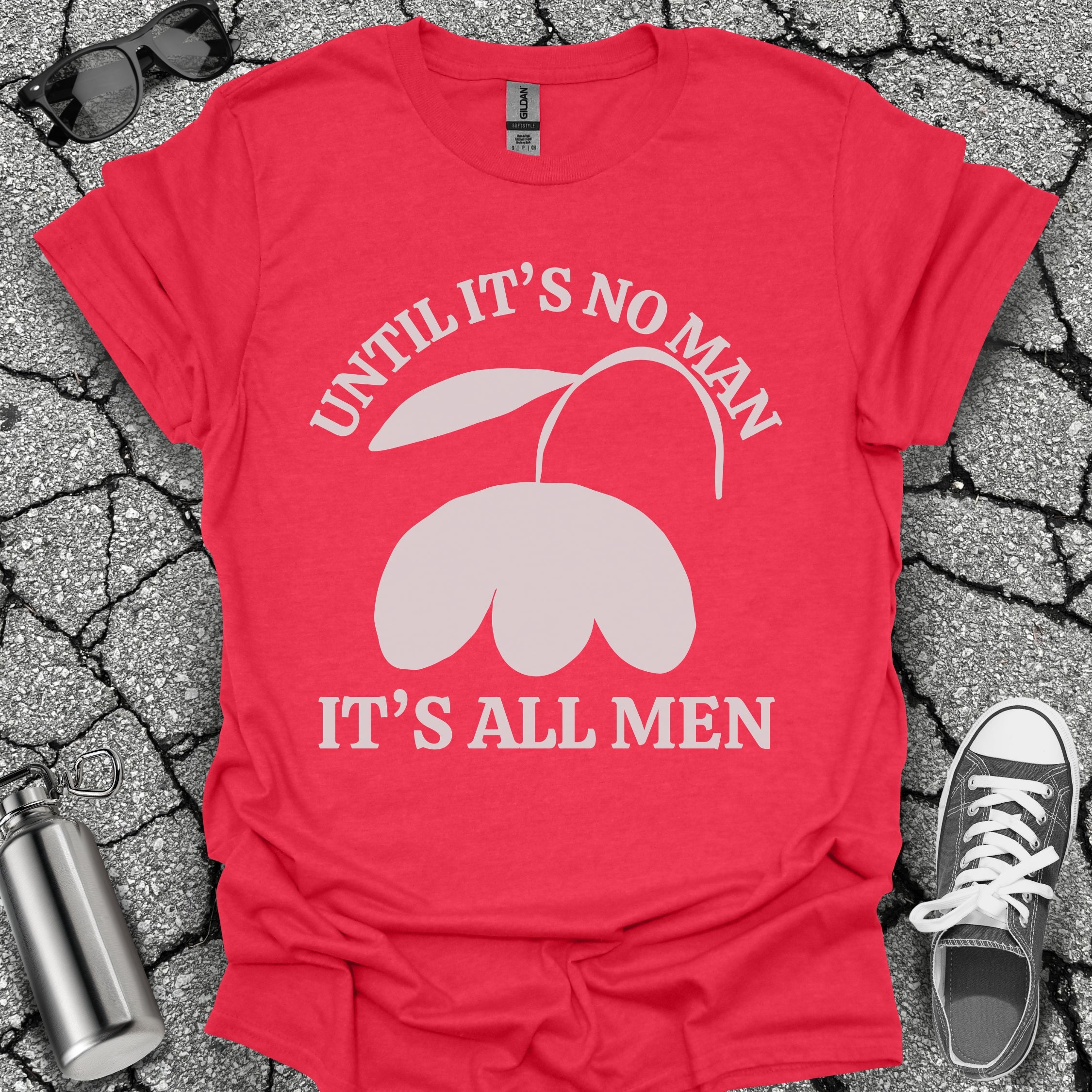It's All Men Shirt