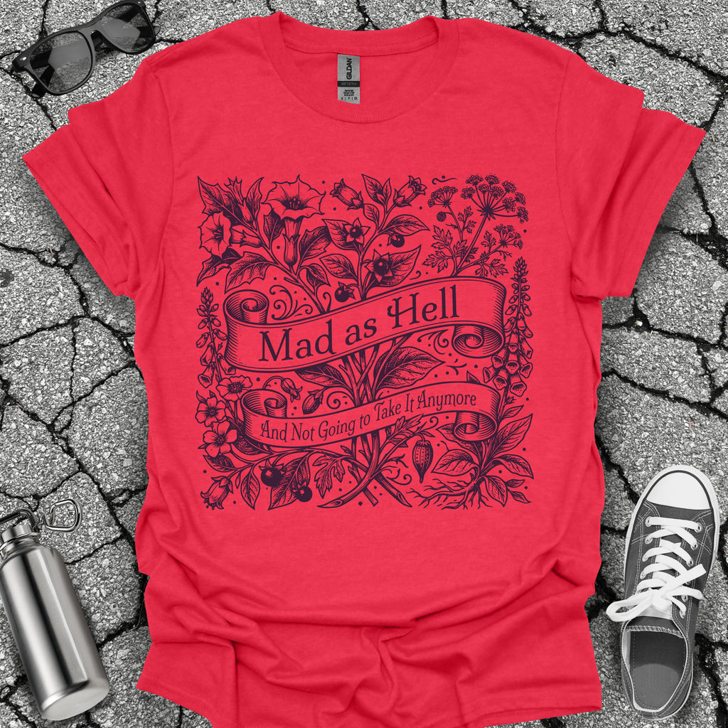 Mad As Hell Wildflower Shirt