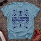 Nolite te Bastardes Carborundorum Shirt