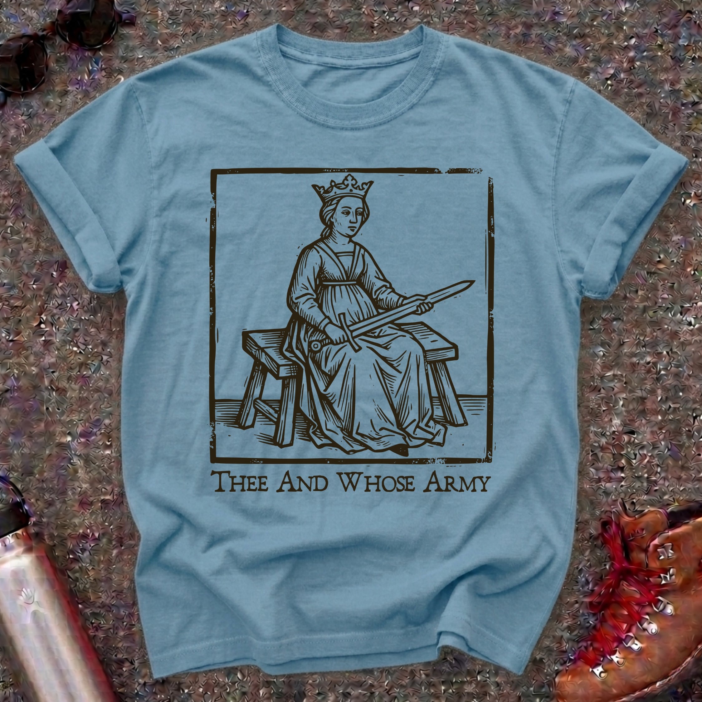 Funny Medieval Queen Feminist Shirt