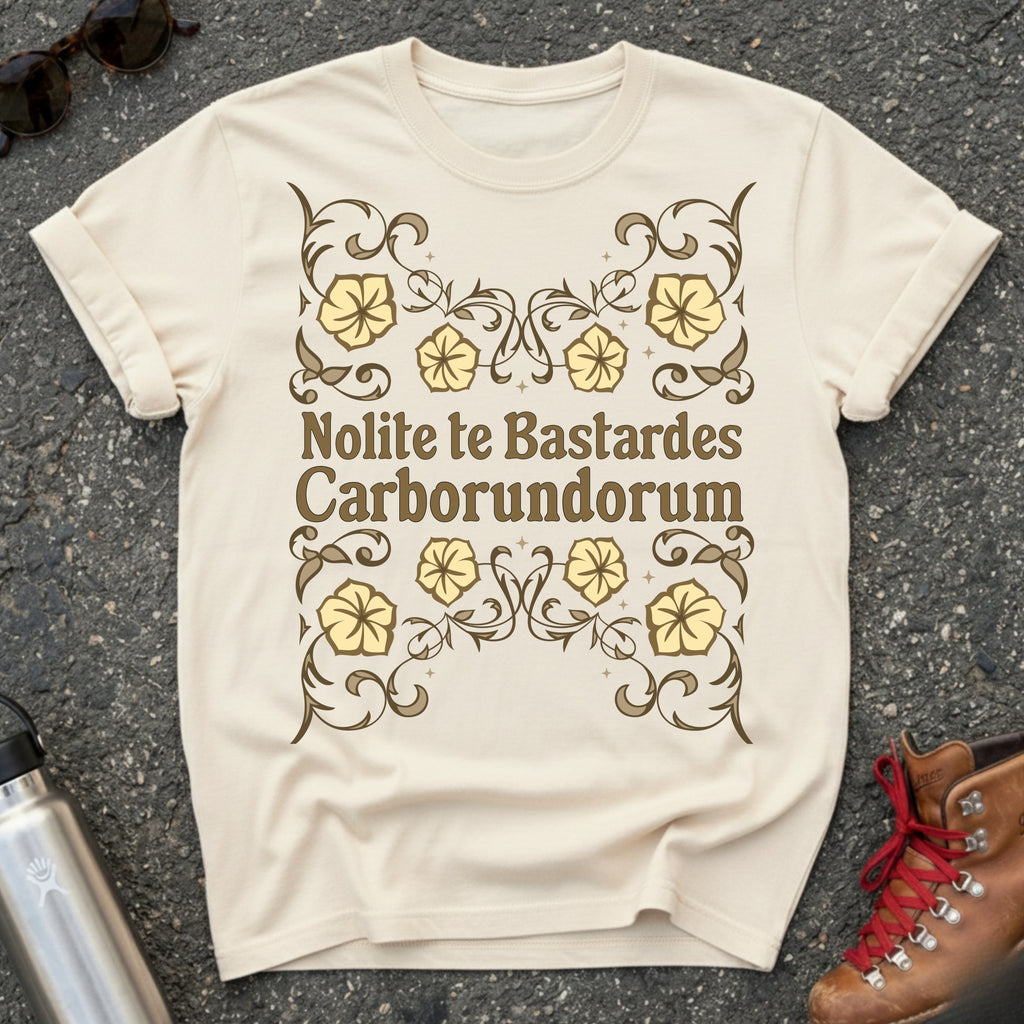 Nolite te Bastardes Shirt