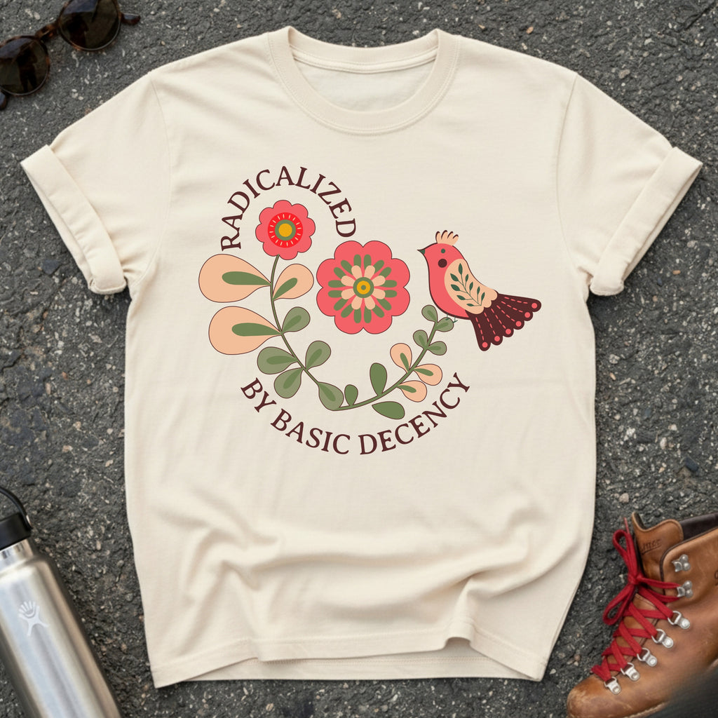 Radicalized by Basic Decency Folk Art Shirt