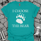 I Choose the Bear Shirt