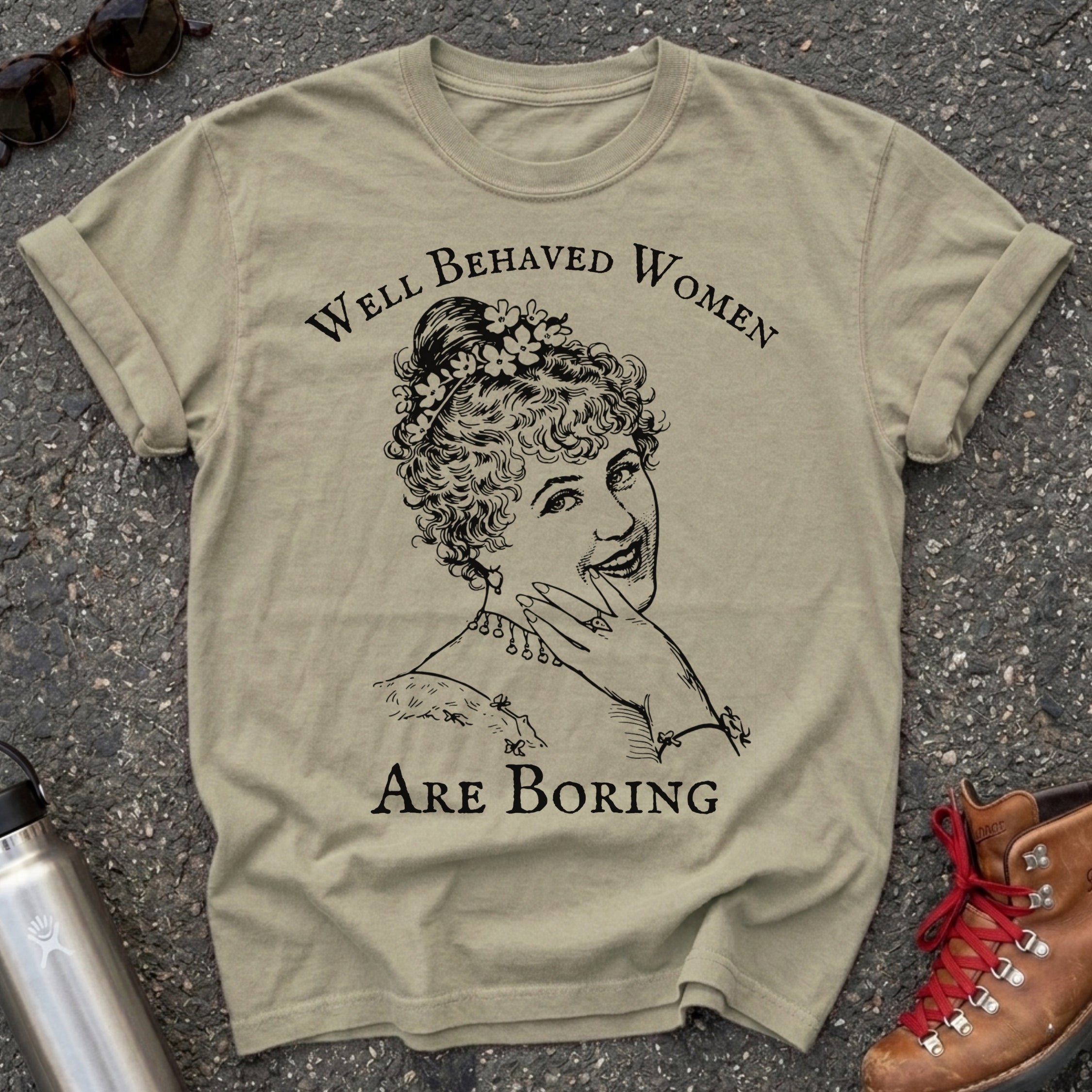 Victorian Feminist Well Behaved Women Are Boring Tshirt