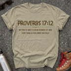 Proverbs 17:12 Choose the Bear Shirt