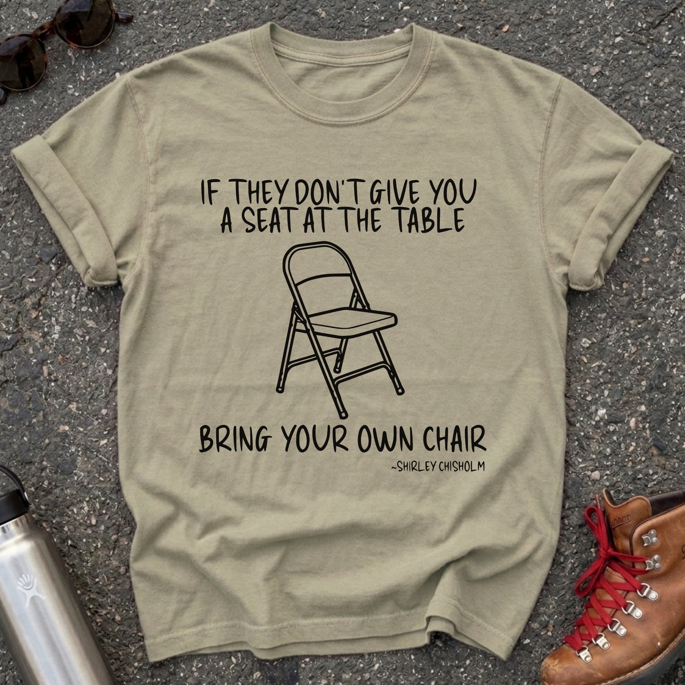 Feminist Shirley Chisholm Quote Shirt