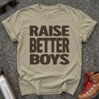 Raise Better Boys Feminist Shirt