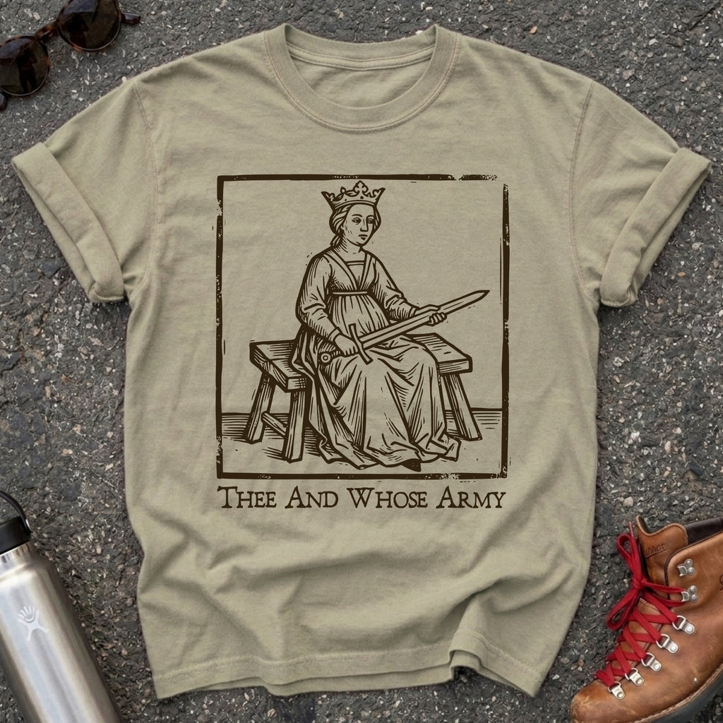 Funny Medieval Queen Feminist Shirt