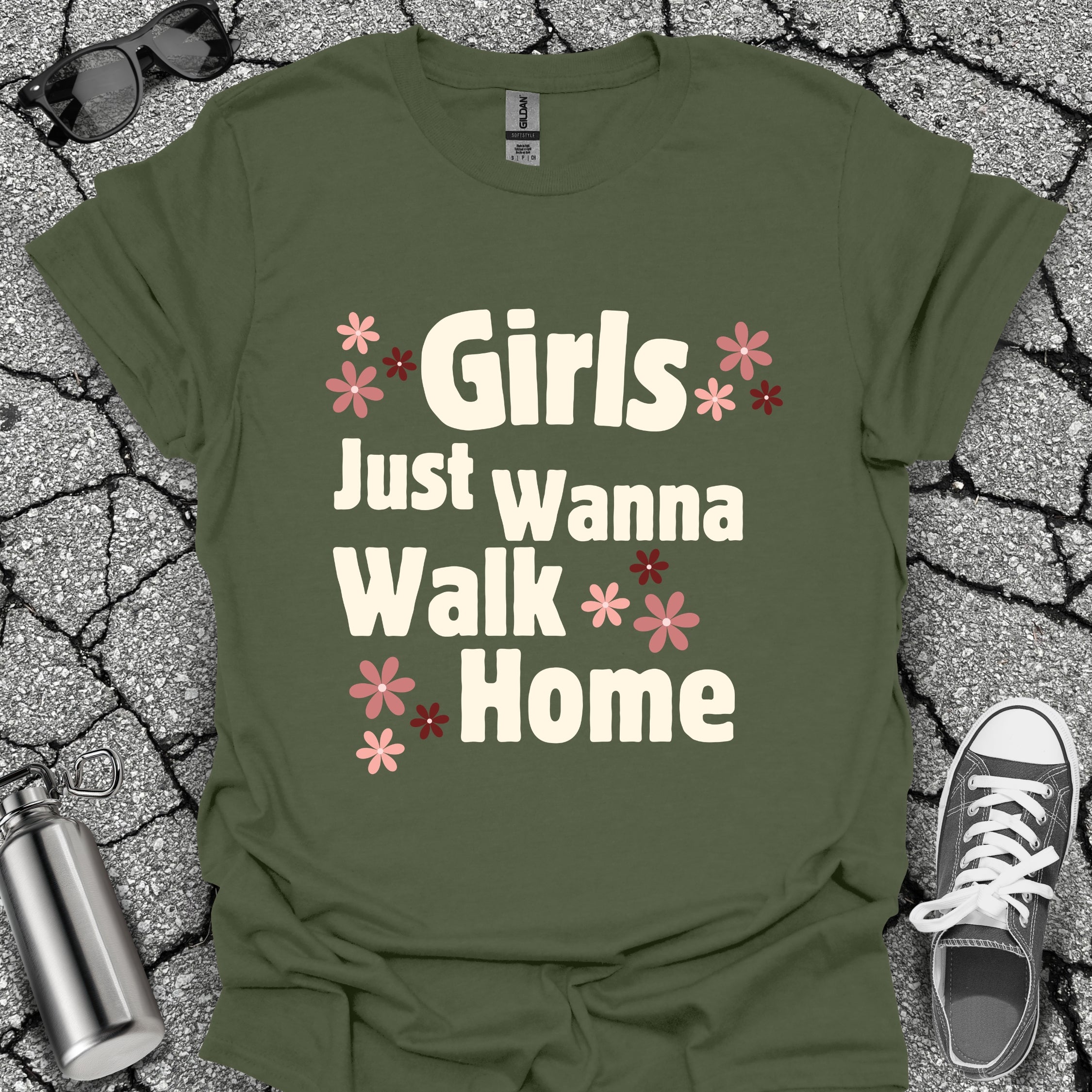 Girls Just Wanna Walk Home Shirt