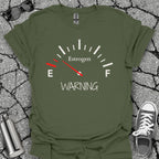 Low on Estrogen Warning Shirt