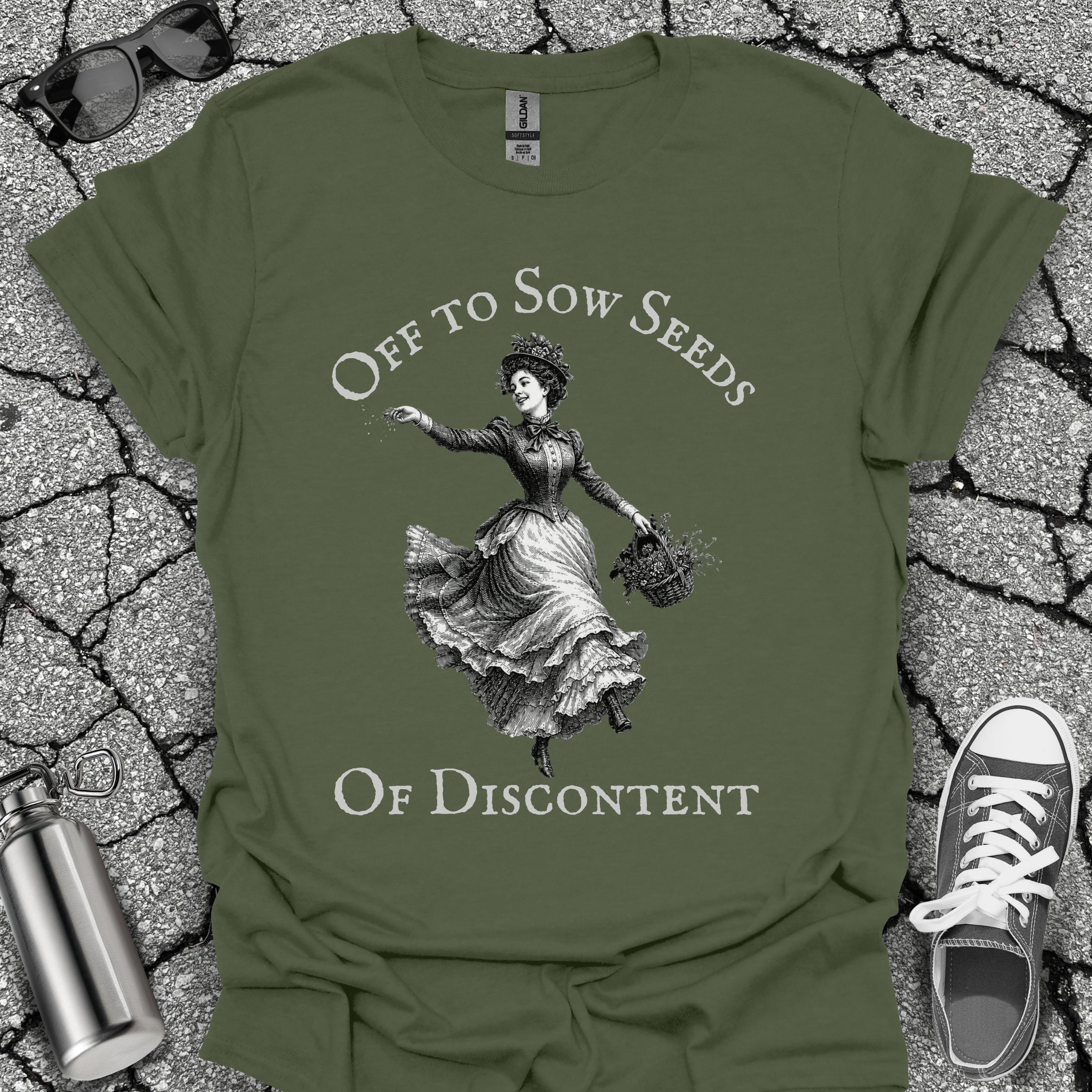 Sow Seeds Of Discontent Sarcastic Protest Shirt