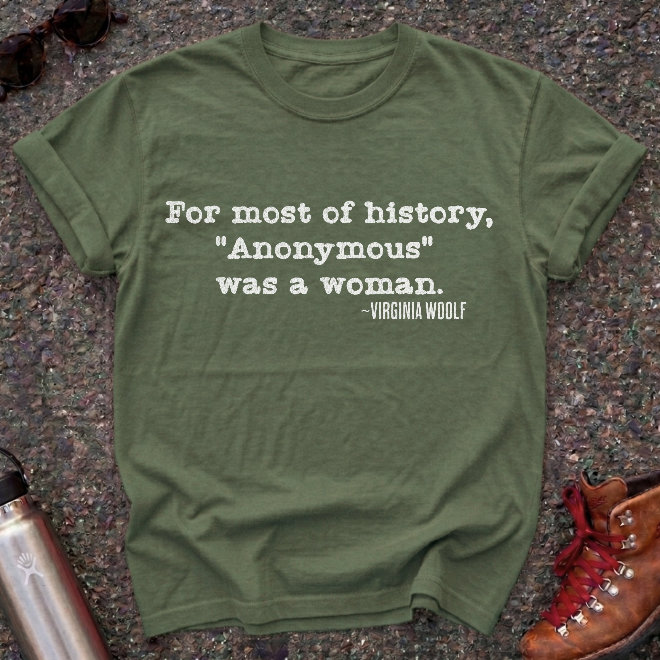 Anonymous Was a Woman Shirt, Virginia Woolf Feminist Literary Tee