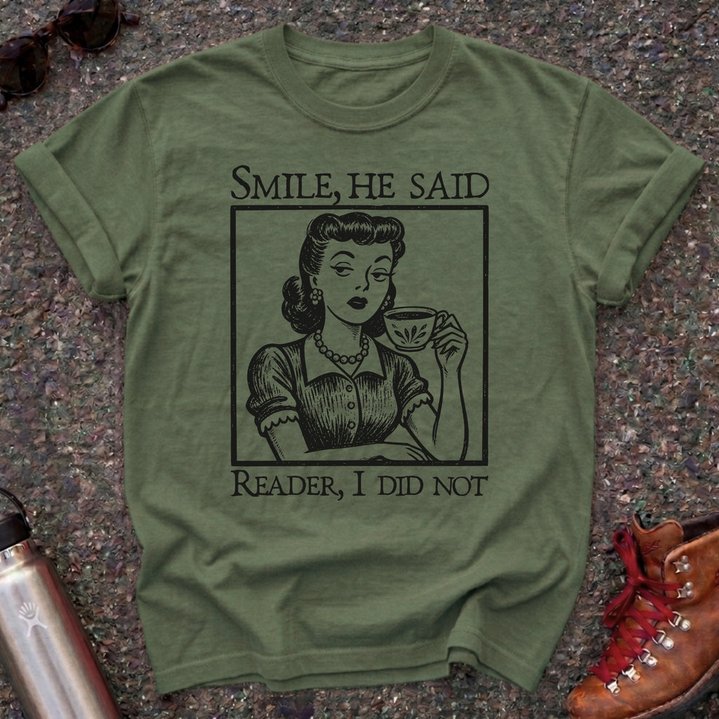 Reader I Did Not T-Shirt, Jane Eyre TShirt