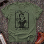 Difficult As A Rule Vintage Feminist Shirt