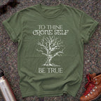 To Thine Crone Self Be True Shirt