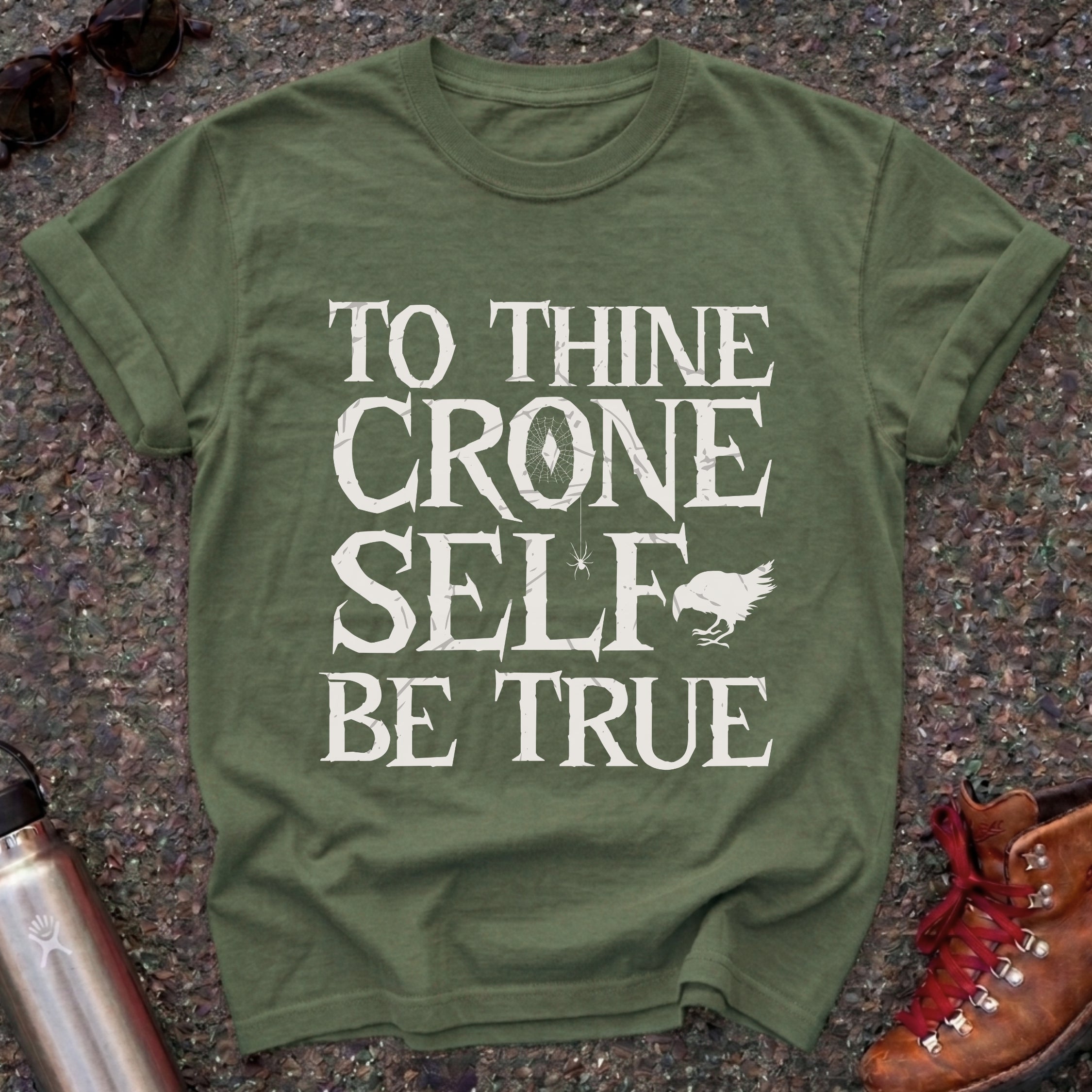 To Thine Crone Self Be True Crow Shirt