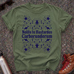 Nolite te Bastardes Carborundorum Shirt