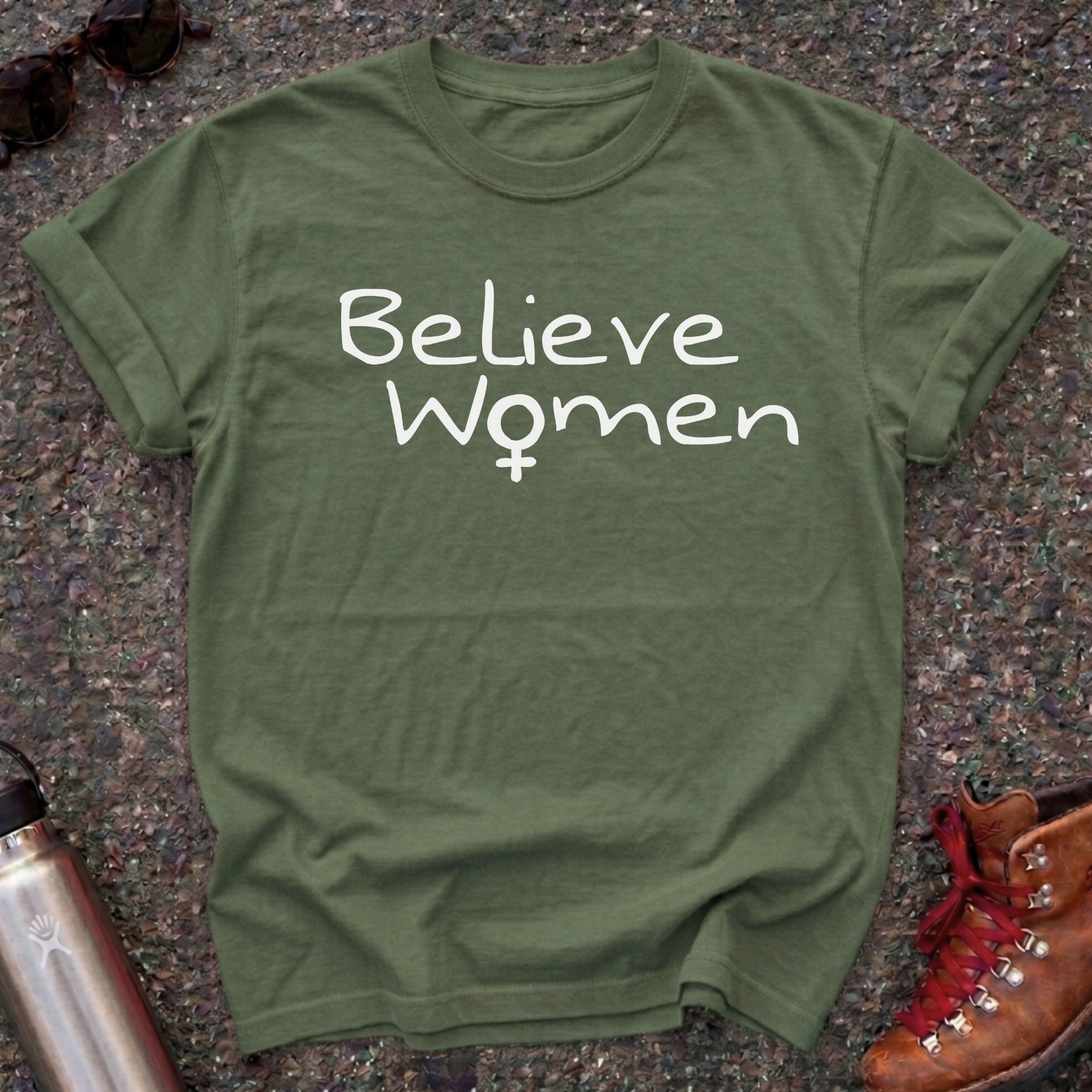 We Must Believe Women Shirt