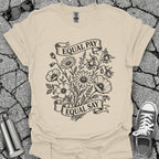 Equal Pay Say Feminist Wildflower Tshirt