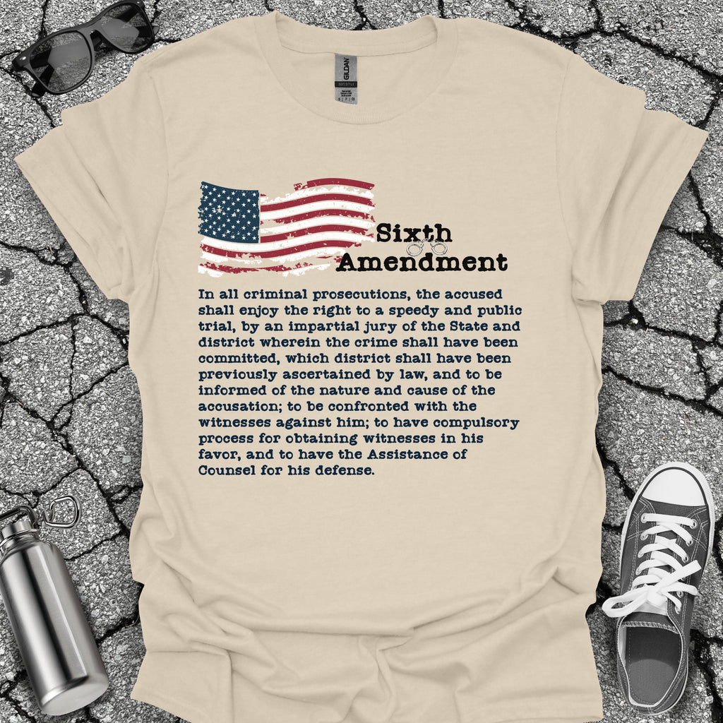 6th Amendment Shirt