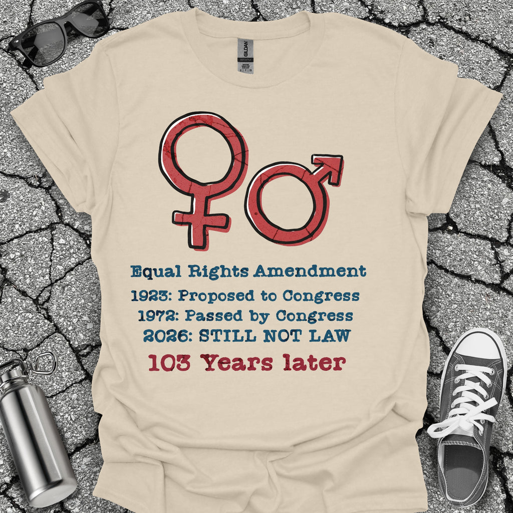 Equal Rights Amendment Shirt – 103 Years Later