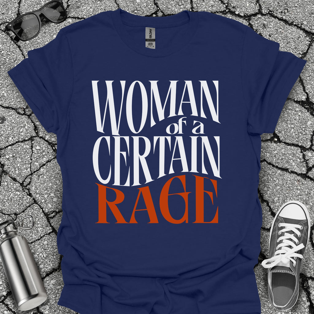 Woman of a Certain Rage Shirt