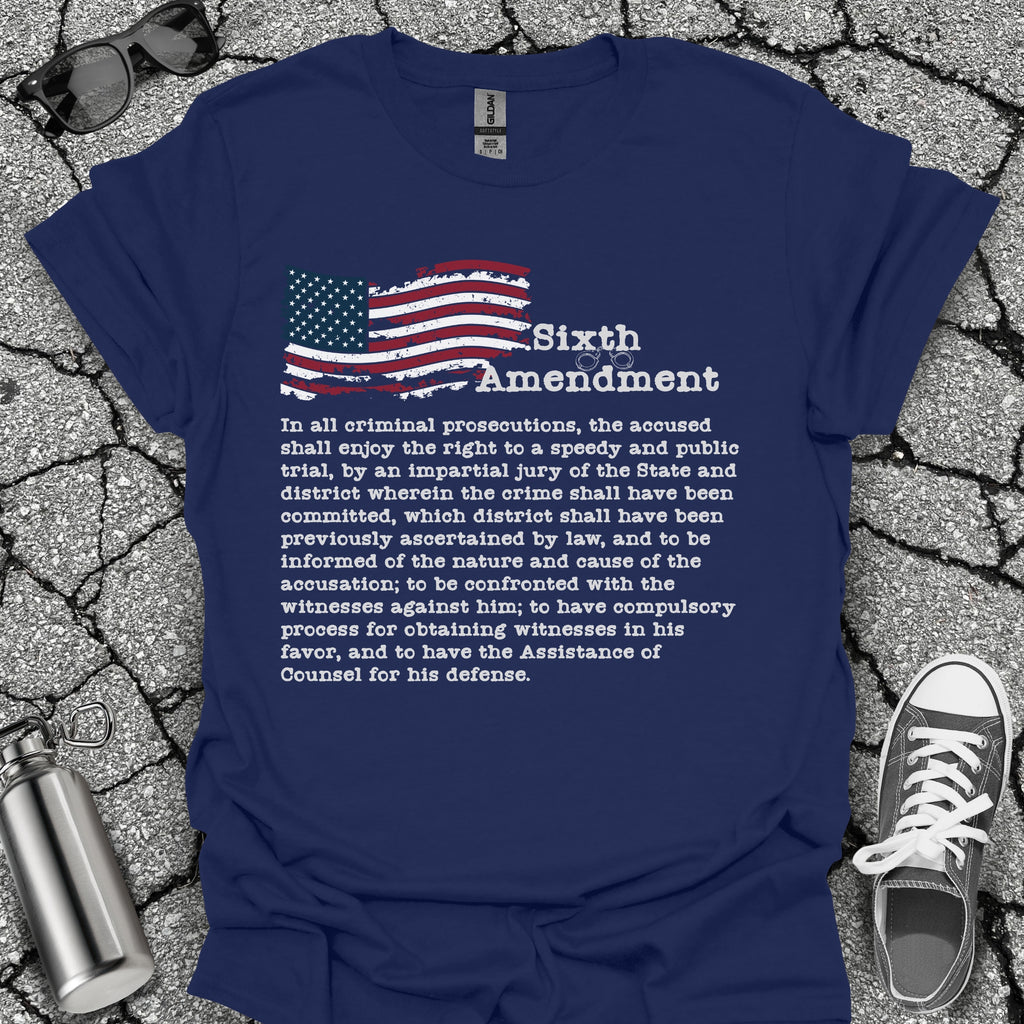 6th Amendment Shirt