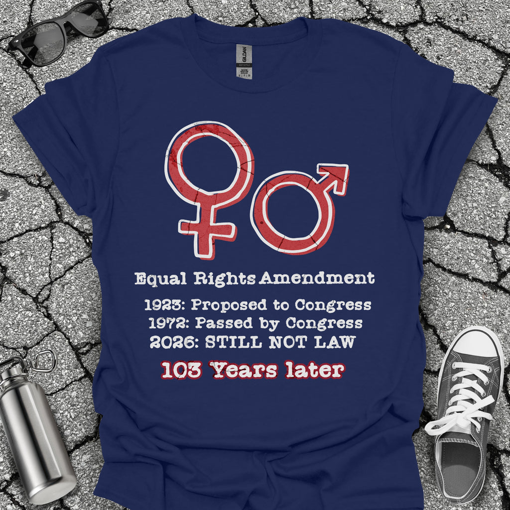 Equal Rights Amendment Shirt – 103 Years Later