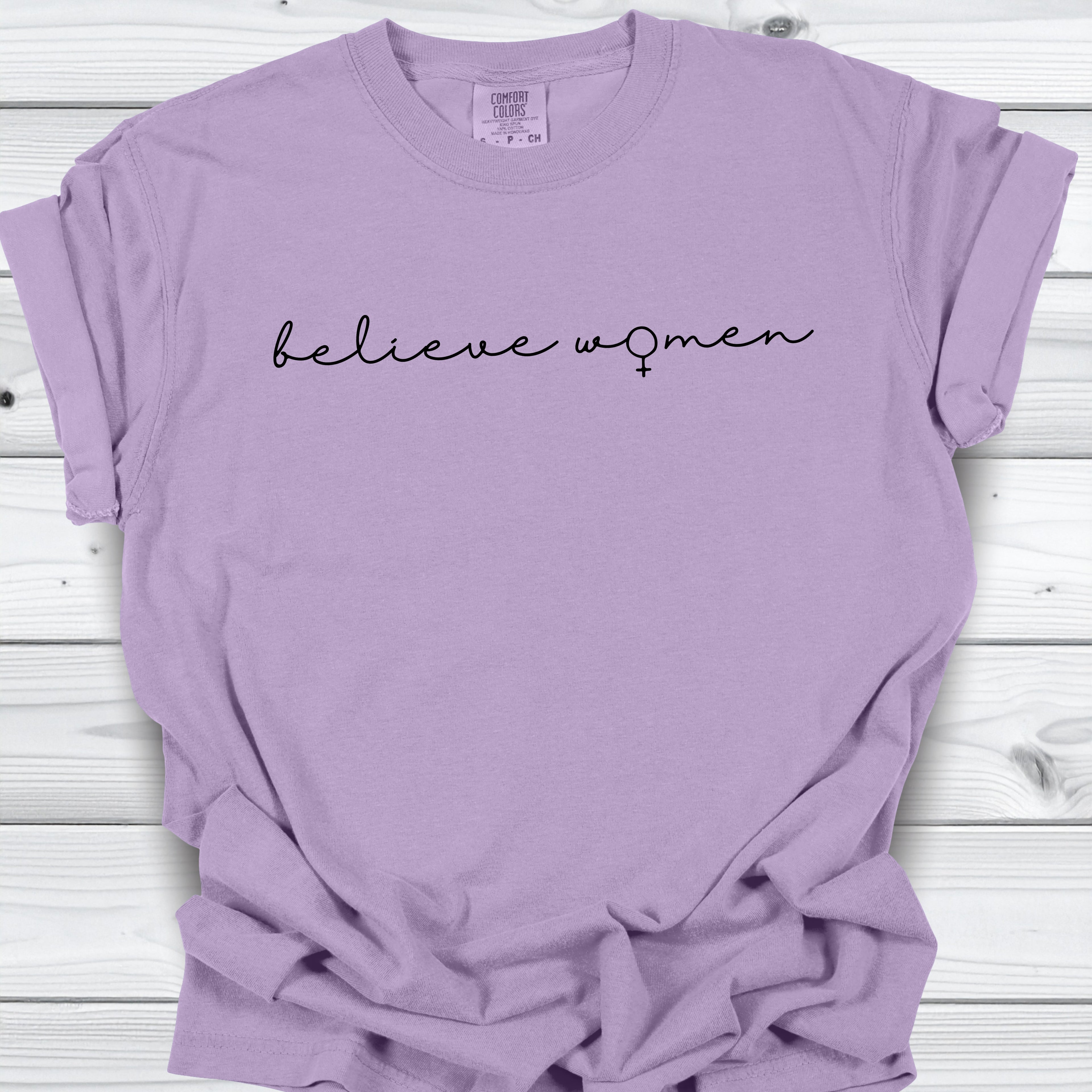 Believe Women Feminist T-shirt