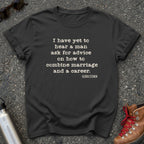 Marriage and Career-Gloria Steinem Quote Shirt