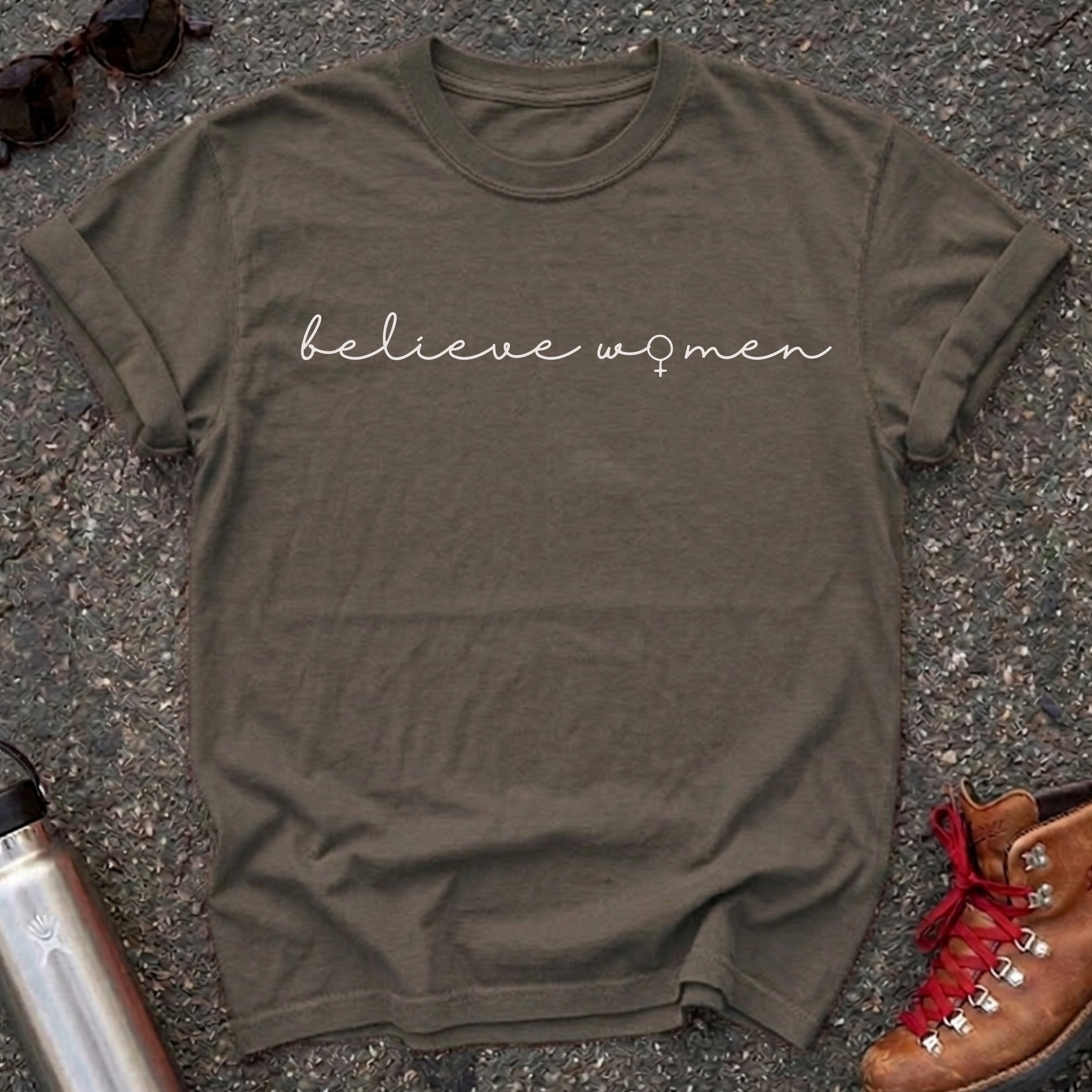 Believe Women Feminist T-shirt