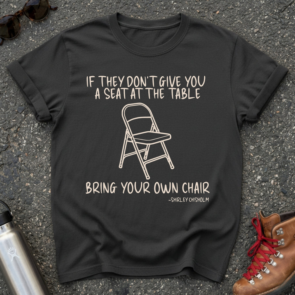 Feminist Shirley Chisholm Quote Shirt