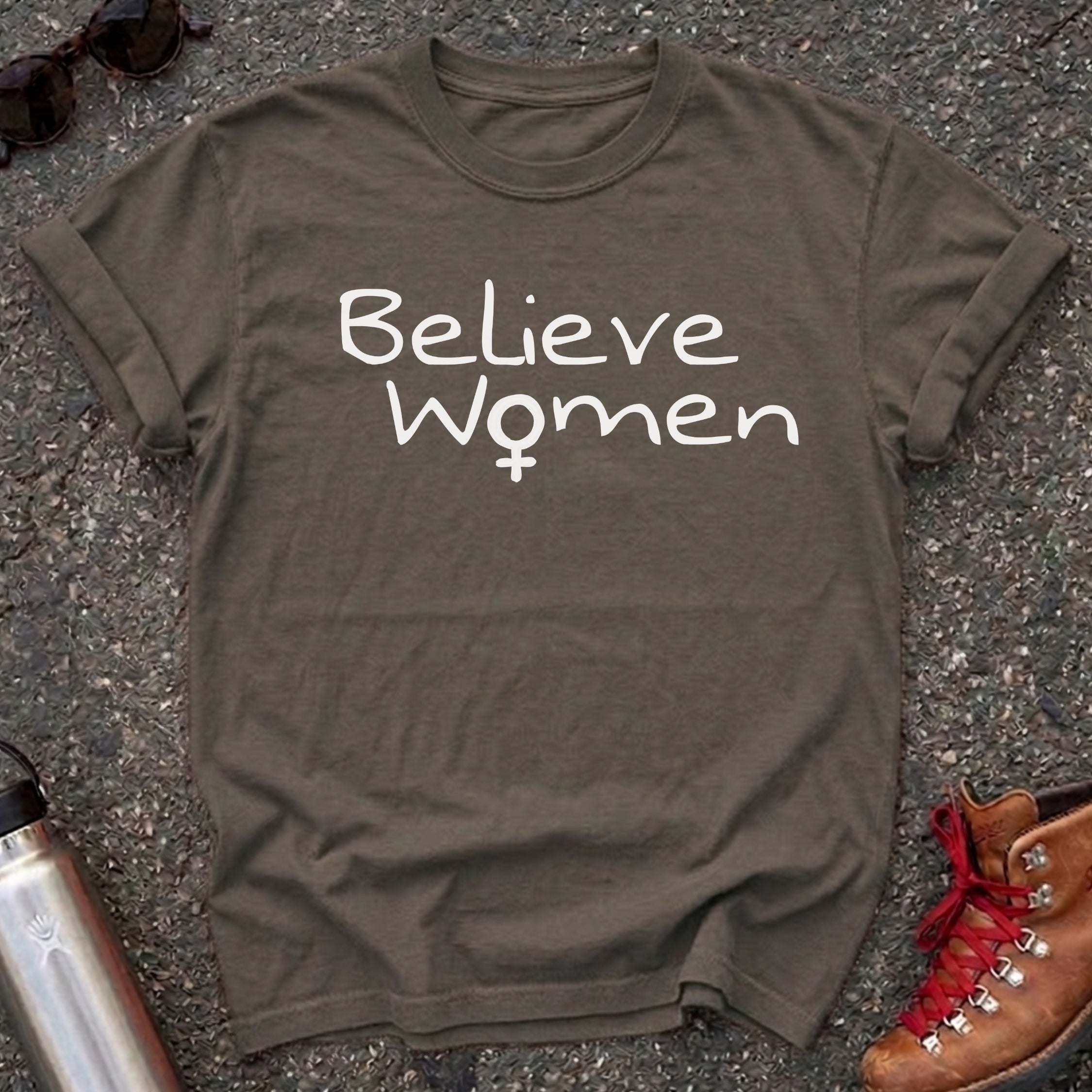 We Must Believe Women Shirt