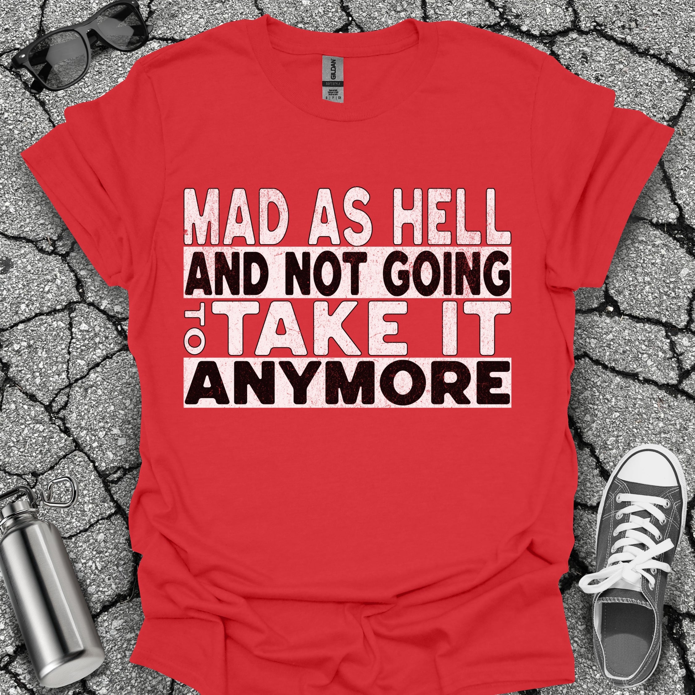 Mad as Hell Shirt
