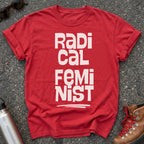 Bold Radical Feminist Shirt