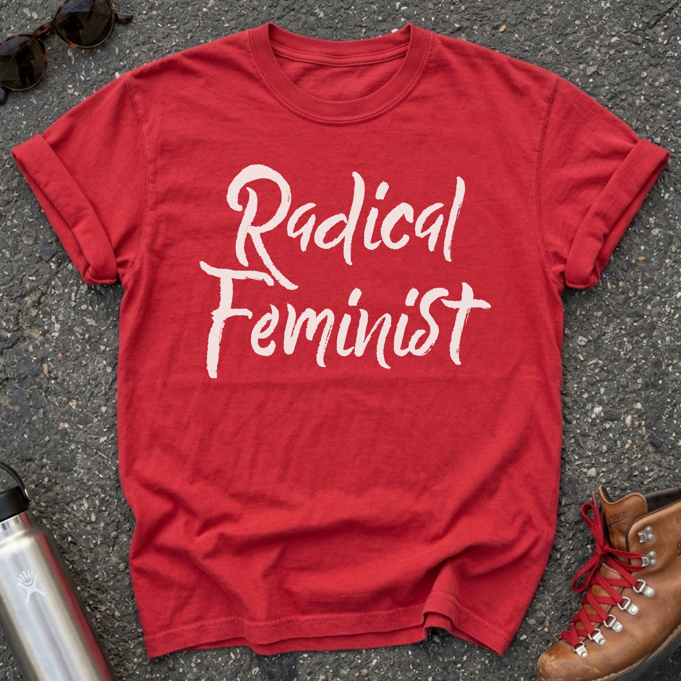 Radical Feminist Statement Shirt