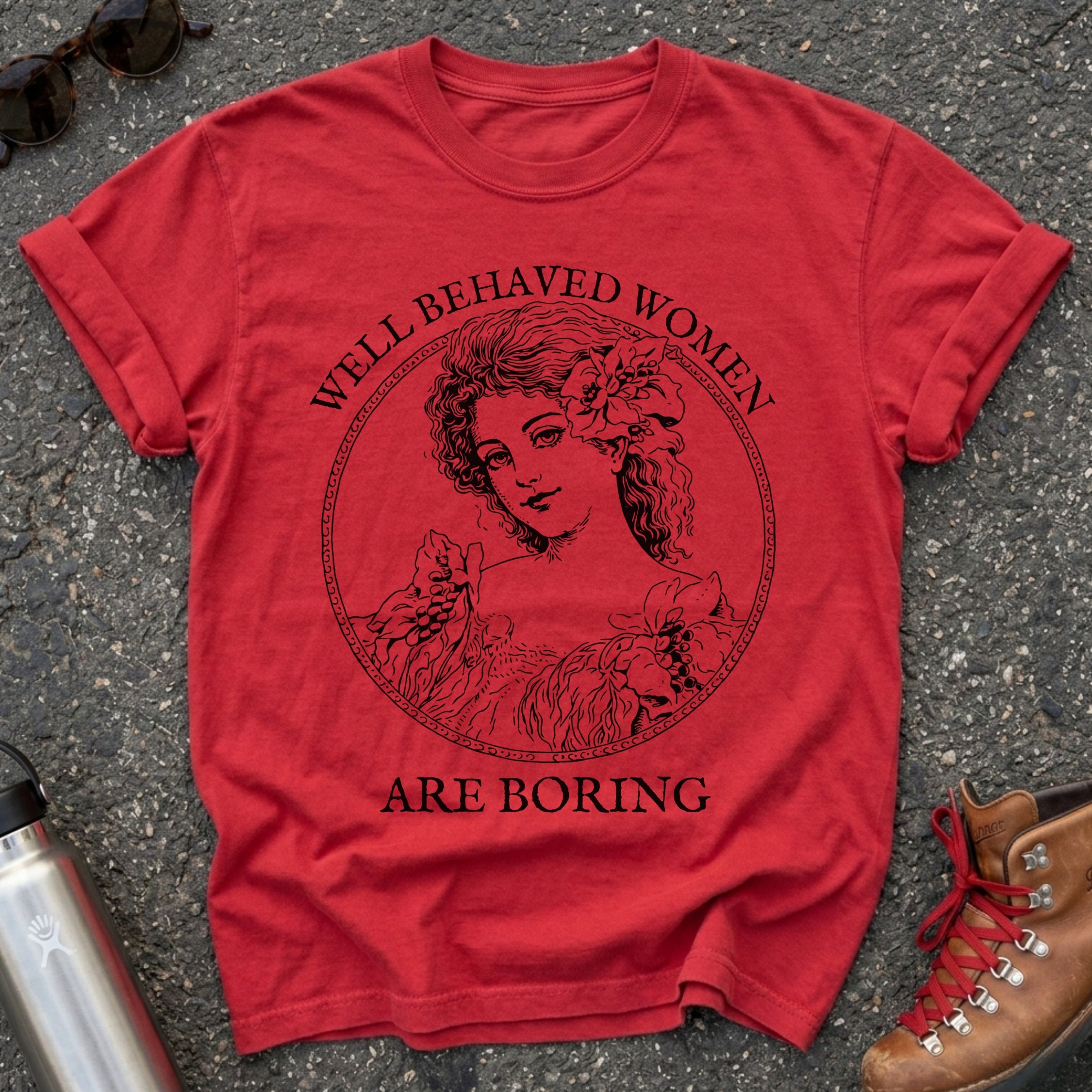 Well Behaved Women Are Boring Victorian Feminist T-Shirt