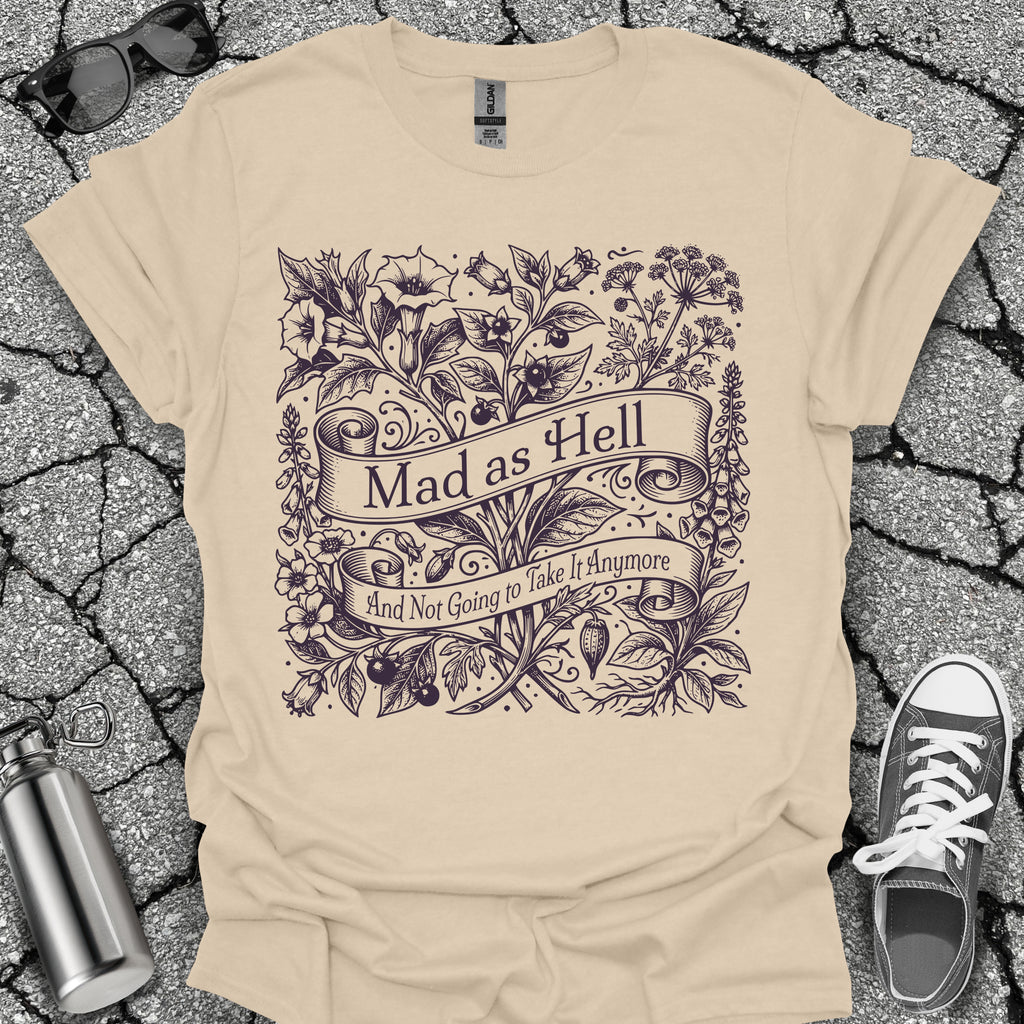 Mad As Hell Wildflower Shirt