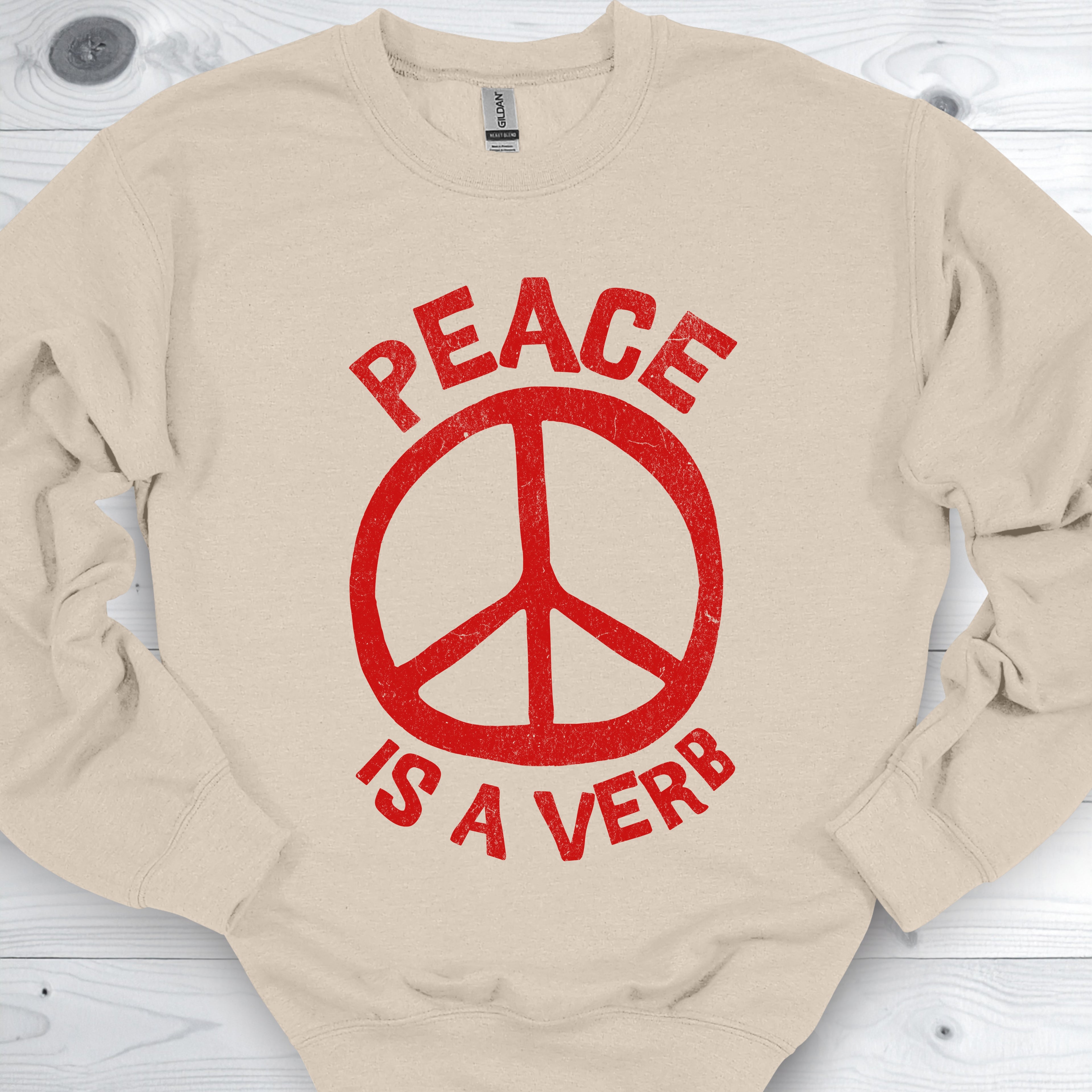 Peace is a Verb Protest Sweatshirt