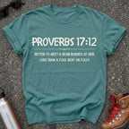Proverbs 17:12 Choose the Bear Shirt