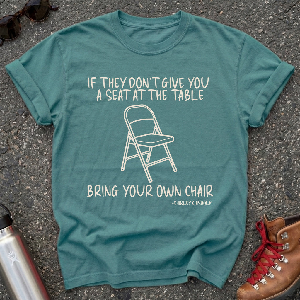 Feminist Shirley Chisholm Quote Shirt