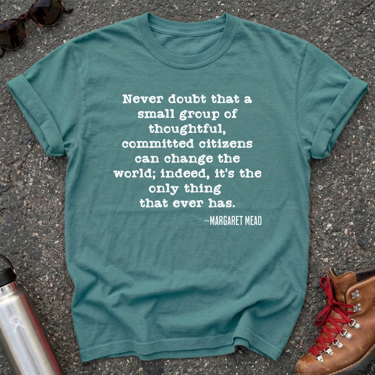 Margaret Mead Committed Citizens Shirt