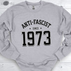 Custom Anti-Fascist Protest Sweatshirt