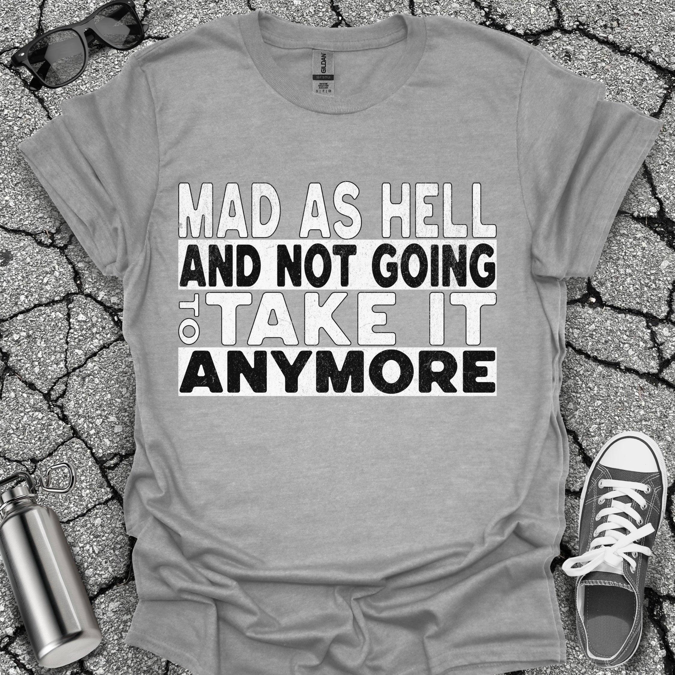 Mad as Hell Shirt