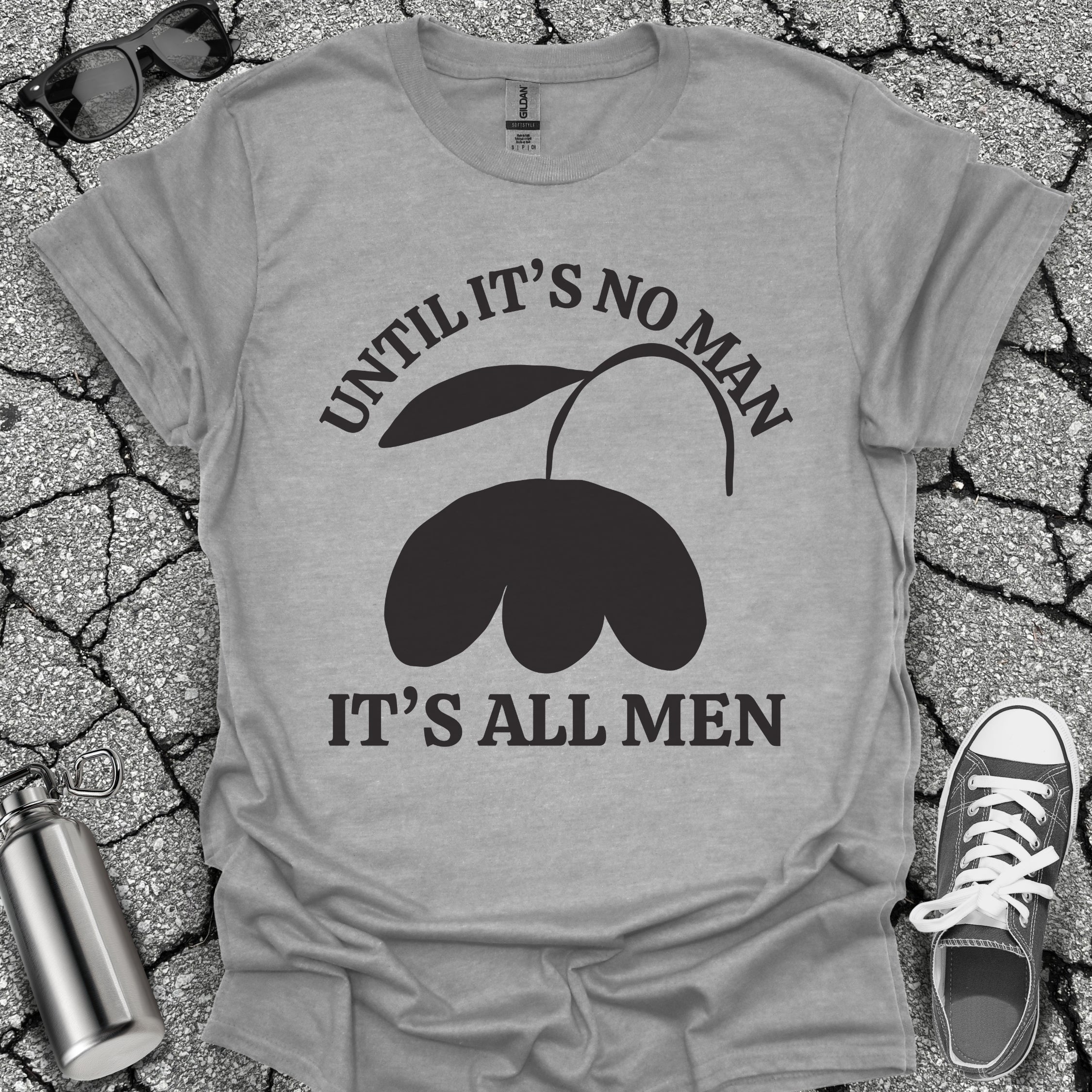 It's All Men Shirt