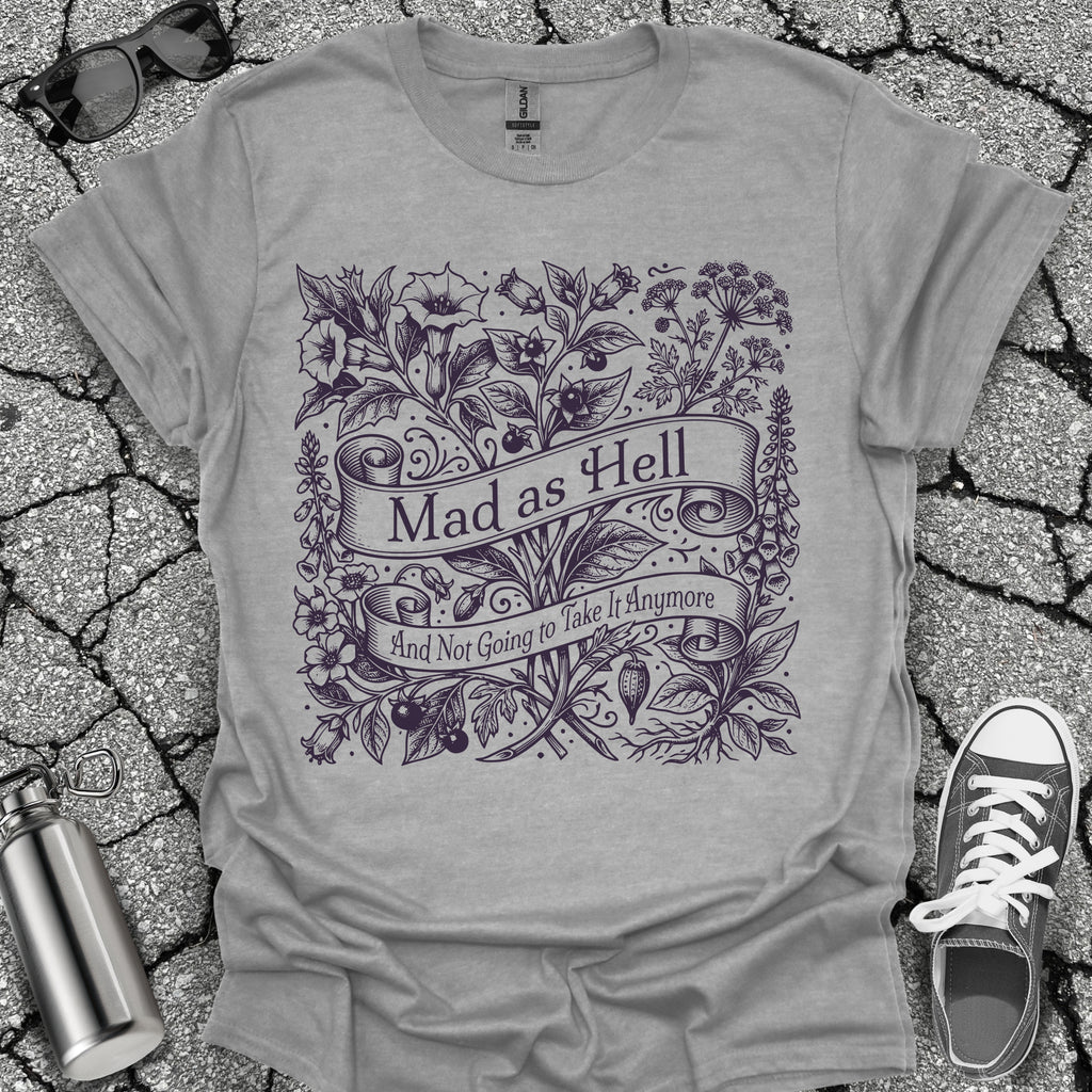 Mad As Hell Wildflower Shirt